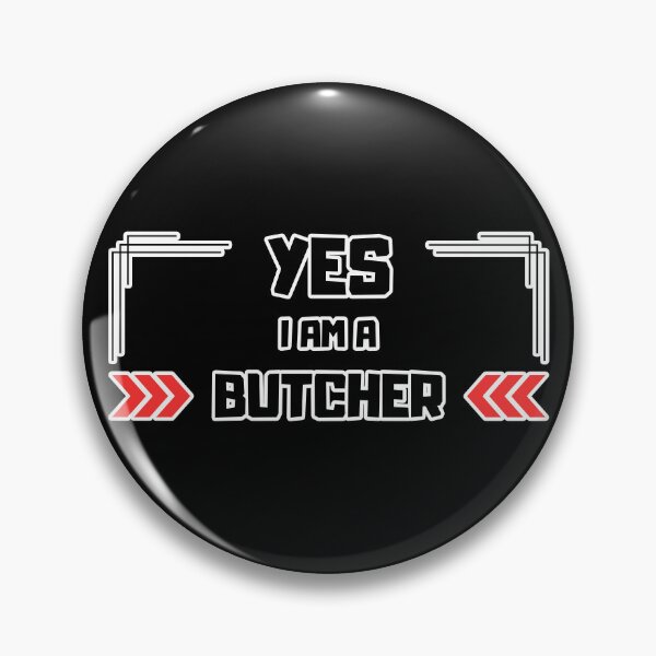 Item preview, Yes I Am a Butcher designed and sold by yangs-wear.