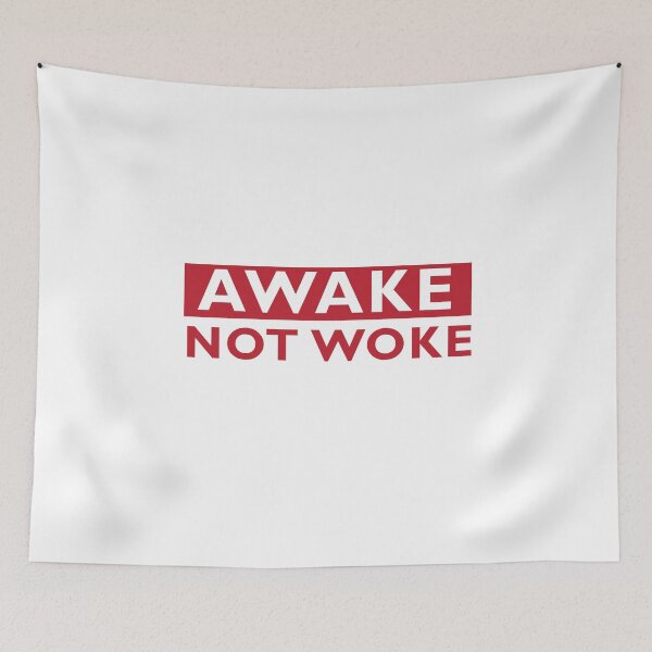 Item preview, Awake not woke designed and sold by RossDillon.