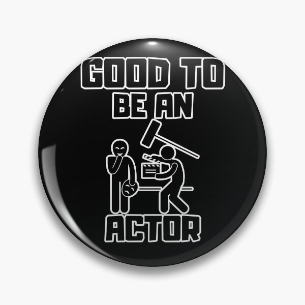 Item preview, Good to be an Actor designed and sold by yangs-wear.