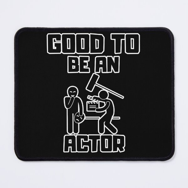 Item preview, Good to be an Actor designed and sold by yangs-wear.