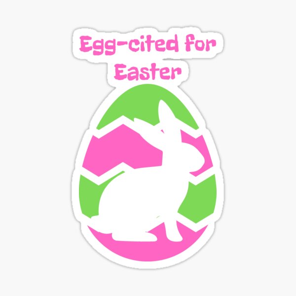 Item preview, Egg-cited for Easter designed and sold by Laugh-Lines.