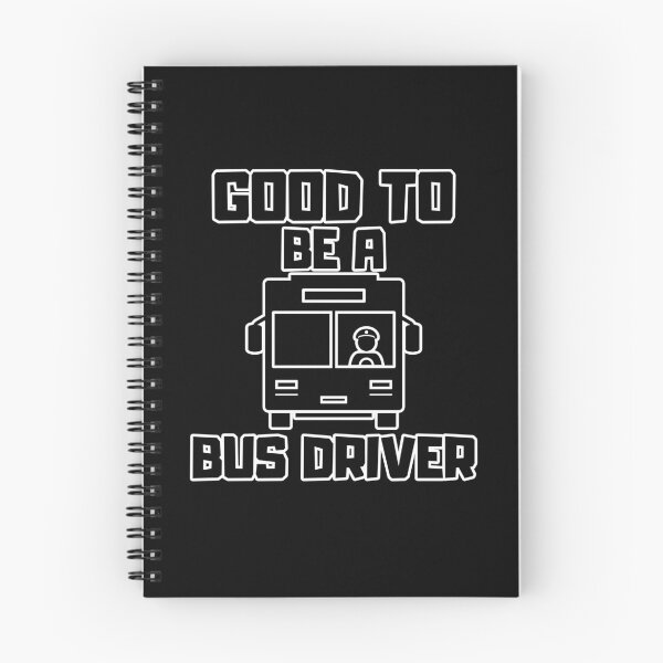 Item preview, Good to be a Bus Driver designed and sold by yangs-wear.
