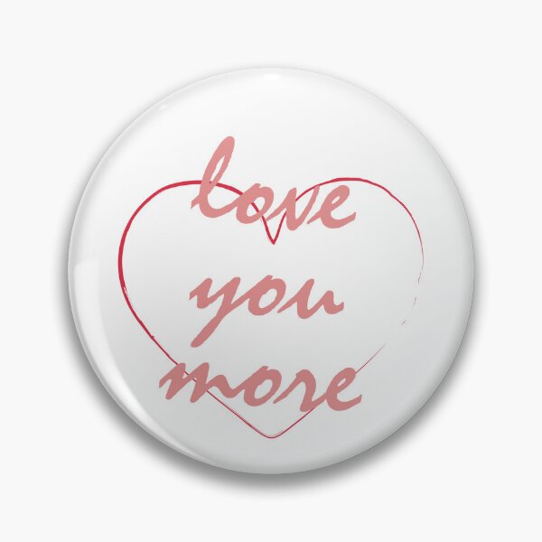 Item preview, Loves you More designed and sold by Jacqui96.
