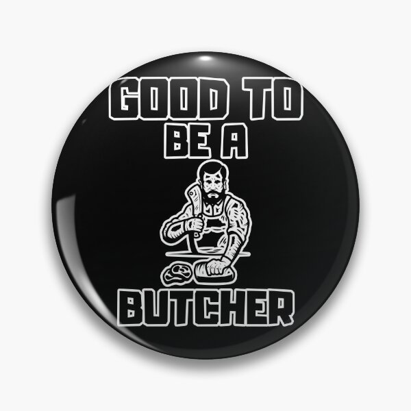 Item preview, Good to be a Butcher designed and sold by yangs-wear.