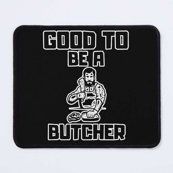 Item preview, Good to be a Butcher designed and sold by yangs-wear.