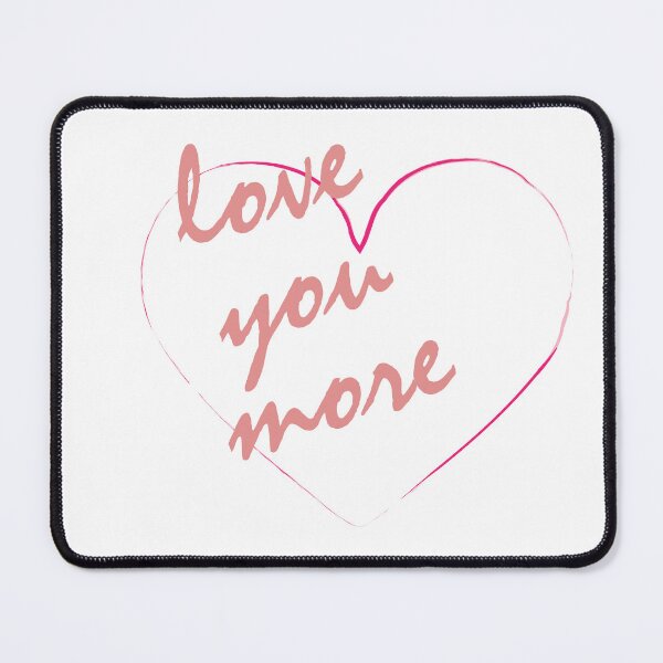 Item preview, Love you More designed and sold by Jacqui96.