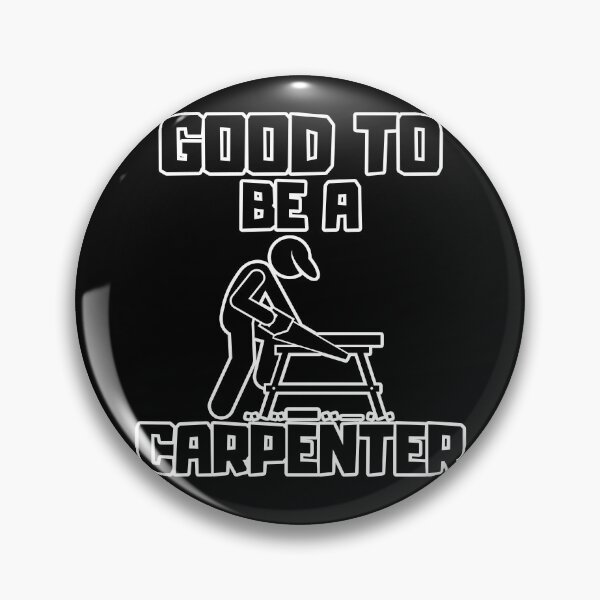 Item preview, Good to be a Carpenter designed and sold by yangs-wear.