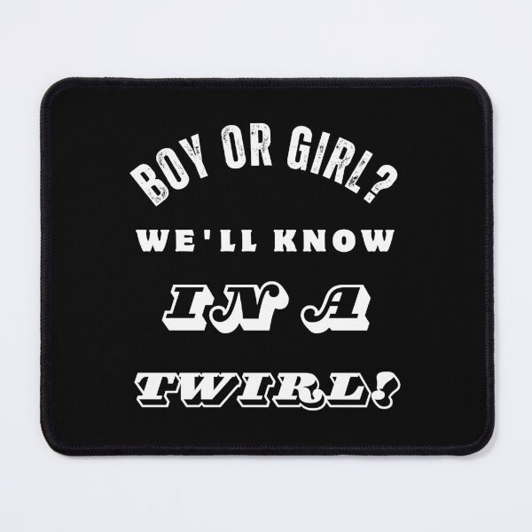 Item preview, Boy or girl? We'll know in a twirl! Gender Reveal designed and sold by JOY STORE 45.