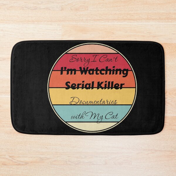 Item preview, Sorry I Can’t I’m Watching Serial Killer Documentaries with My Cat designed and sold by Zohaa45.