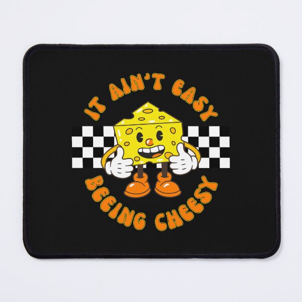 Item preview, I ain't easy being cheesy designed and sold by onemoremask.