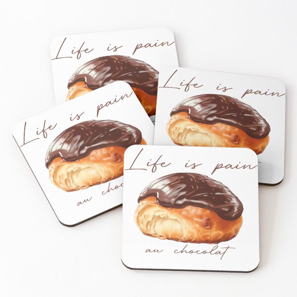 Item preview, Life is Pain au Chocolat French Pastry designed and sold by VictorSchell.