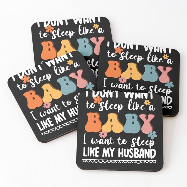 Item preview, I Want to Sleep Like My Husband Sleep Mom Life is Hard designed and sold by Cedinho.