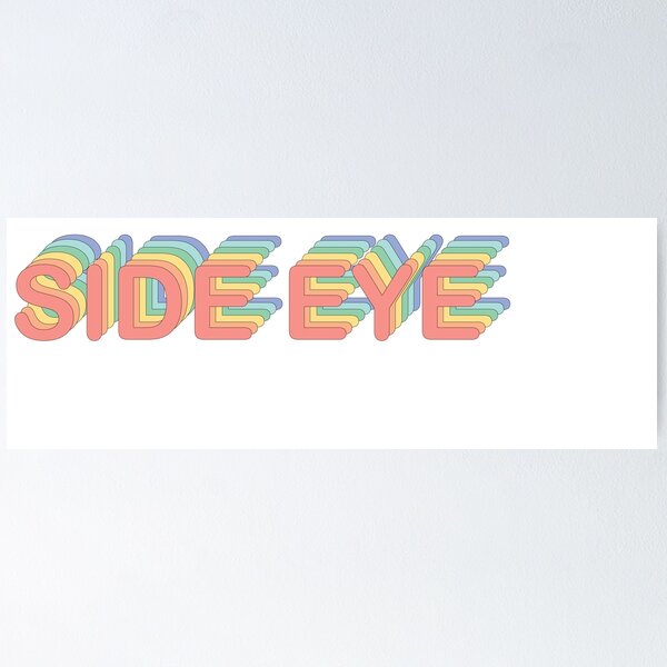 Item preview, Side Eye designed and sold by Pyromaniac-k.