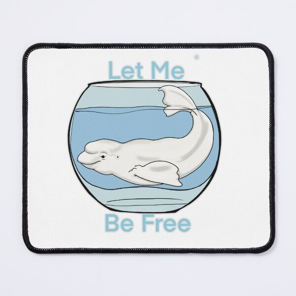 Item preview, Let Me Be Free Beluga designed and sold by Chelsea Dagger Formerly MystiqueXinks.