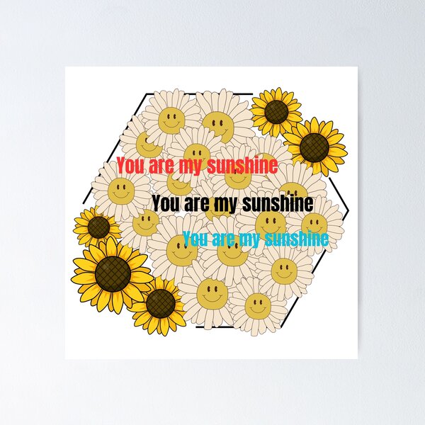 You are my sunshine lyrics sunflower cat meow poster canvas