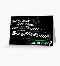 Korg Quote - Spaceship Greeting Card