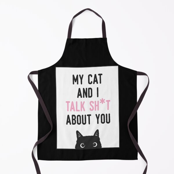 Item preview, My Cat and I Talk Sh*t About You, Black designed and sold by sweetbelle.