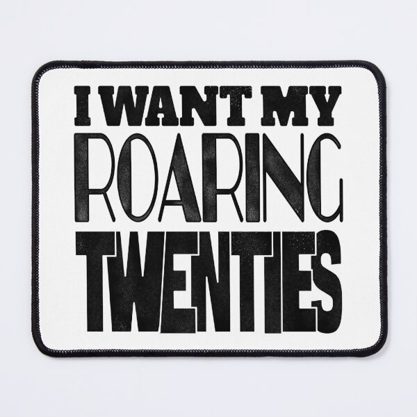 Item preview, I Want My Roaring Twenties - vintage fade designed and sold by PlasticPilchard.