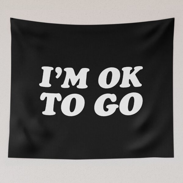 Item preview, I'm ok to go designed and sold by keilamariadesig.