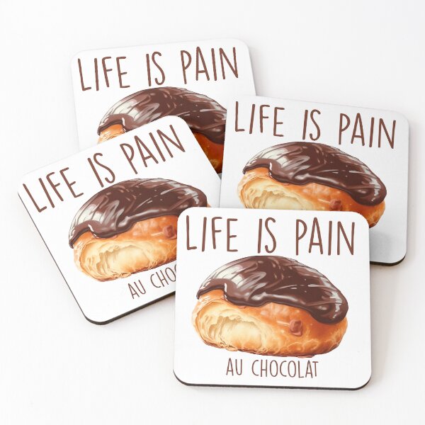 Item preview, Life is Pain au Chocolat French Pastry Classic Funny designed and sold by VictorSchell.