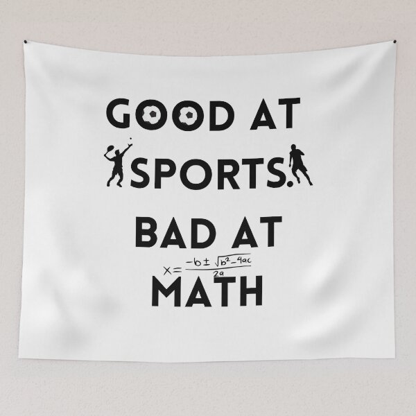 Item preview, good at sports bad at math design designed and sold by RRGCREATION.