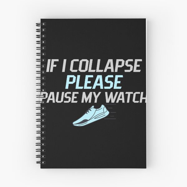 Item preview, if i collapse pause my watch - running quotes jogging marathon run fast  designed and sold by STELATO.