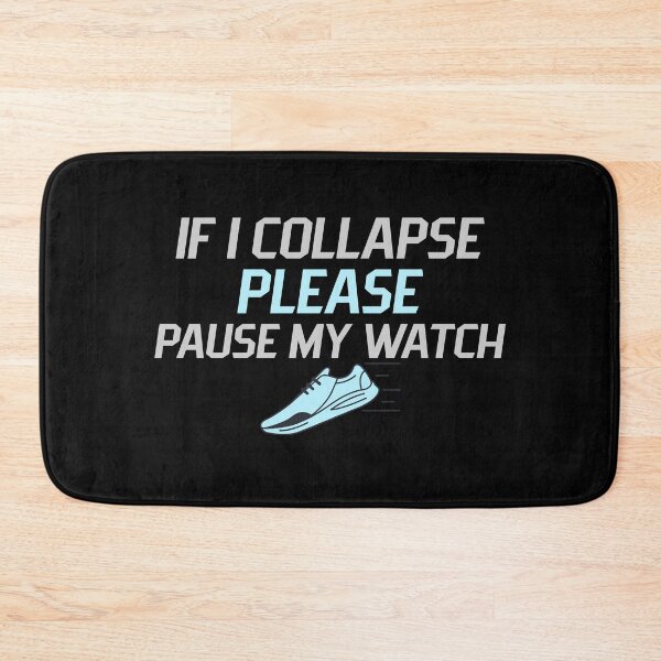 Item preview, if i collapse pause my watch - running quotes jogging marathon run fast  designed and sold by STELATO.