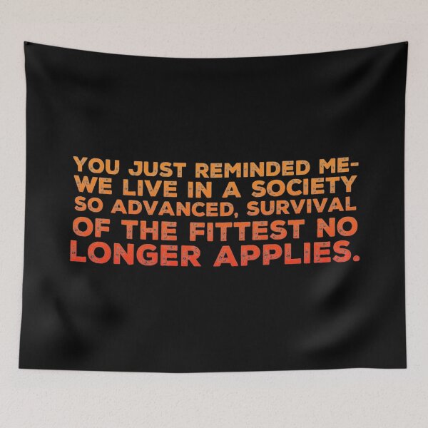 Item preview, So Advanced Survival of the Fittest no Longer Applies designed and sold by homesteadswag.