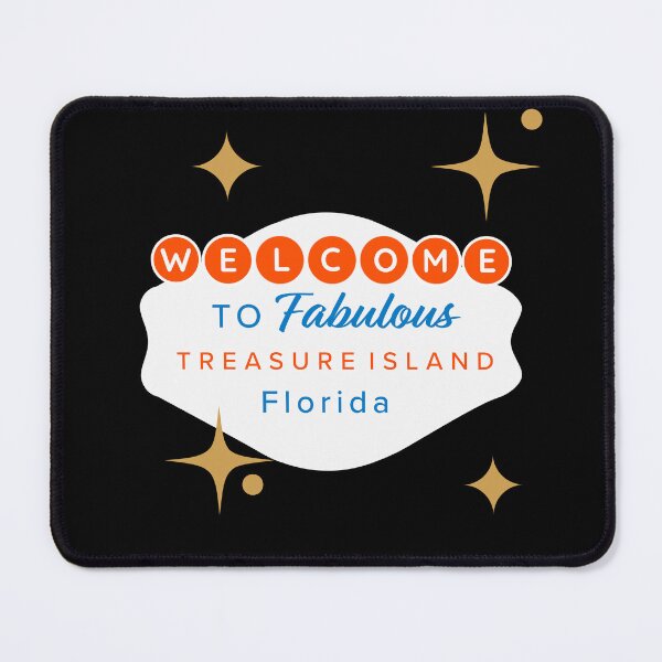 Item preview, Las Vegas Style Sign Graphic Customized Welcome to Fabulous Treasure Island, Florida! designed and sold by Pirate Foto.