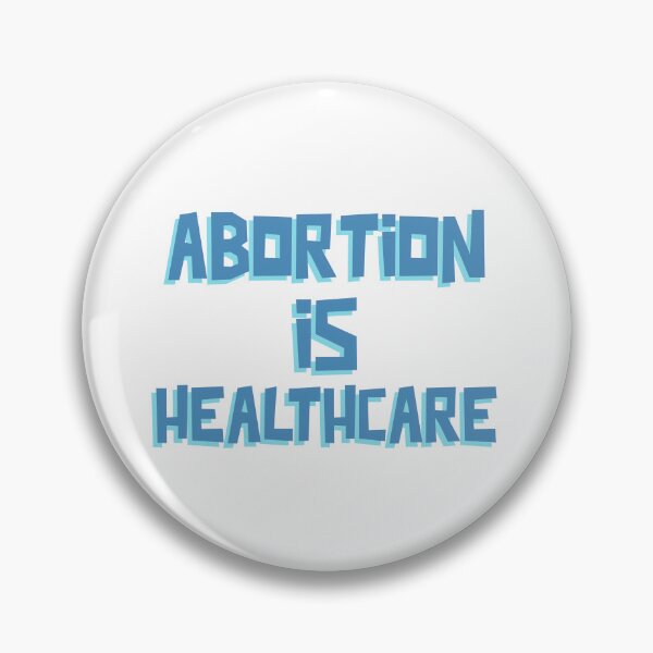 Item preview, abortion is healthcare - love health mental health mental health awareness designed and sold by STELATO.