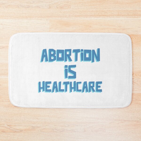 Item preview, abortion is healthcare - love health mental health mental health awareness designed and sold by STELATO.