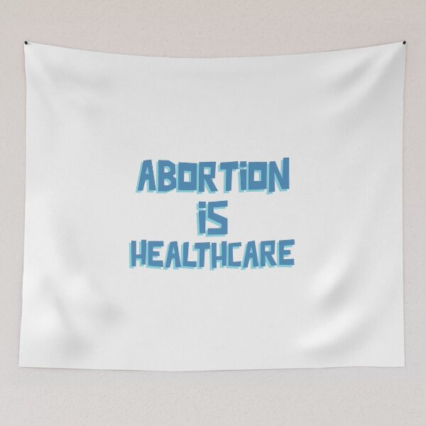 Item preview, abortion is healthcare - love health mental health mental health awareness designed and sold by STELATO.
