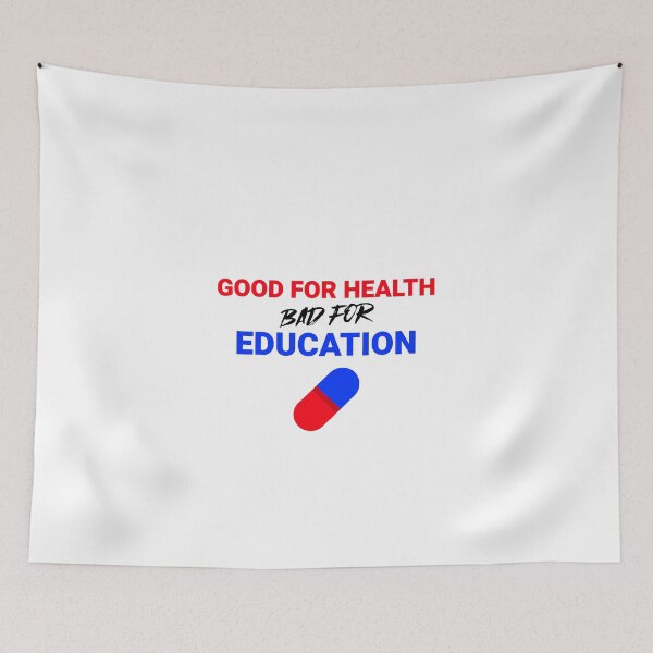 Item preview, good for health bad for education- love health mental health mental health awareness designed and sold by STELATO.