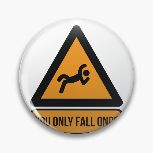 Item preview, you only fall once designed and sold by Mqyou.