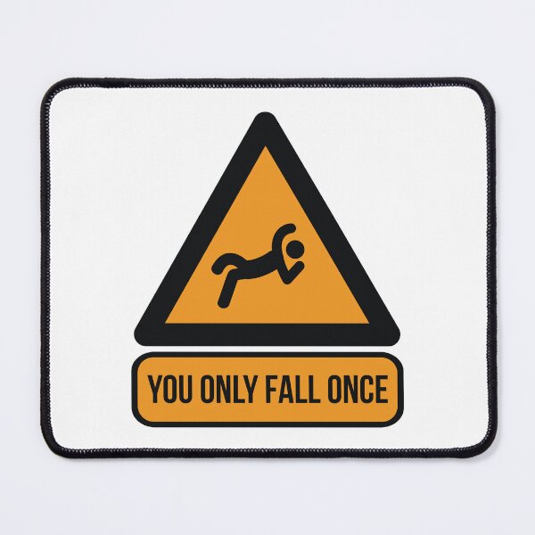 Item preview, you only fall once designed and sold by Mqyou.