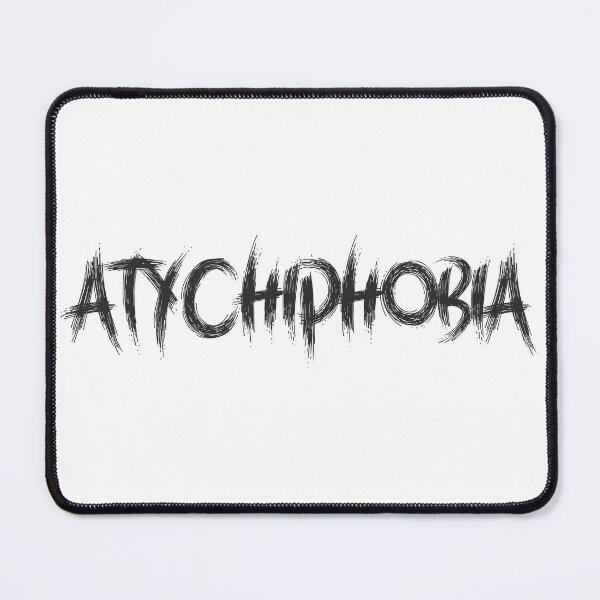 Item preview, atychiphobia, funny atychiphobia designed and sold by Butterfly Effect.