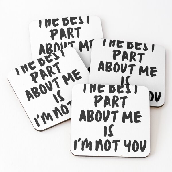 Item preview, the Best Part About Me is I'm Not You designed and sold by style4u ⭐⭐⭐⭐⭐(17K).