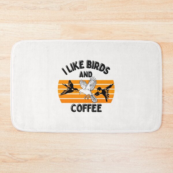 Item preview, I Like Birds And Coffee For Coffee Lover Designs designed and sold by Manilyn0907.