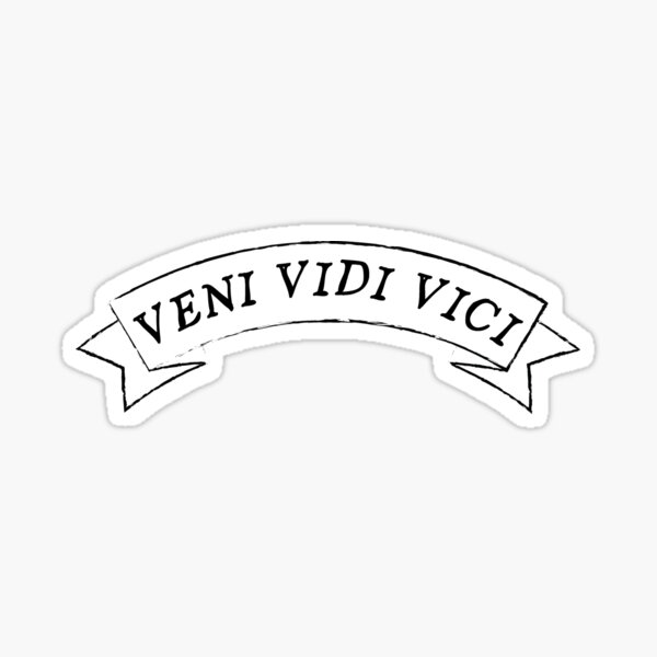 Veni, Vidi, Vici - Dictionary Definition | Poster