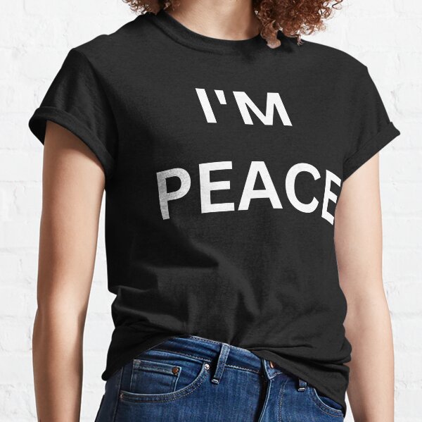 I Come In Peace T-Shirts for Sale | Redbubble