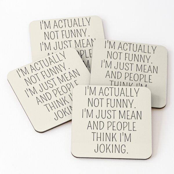 Item preview, I'm actually not Funny I'm just mean and people think I'm Joking designed and sold by cimibaka25.