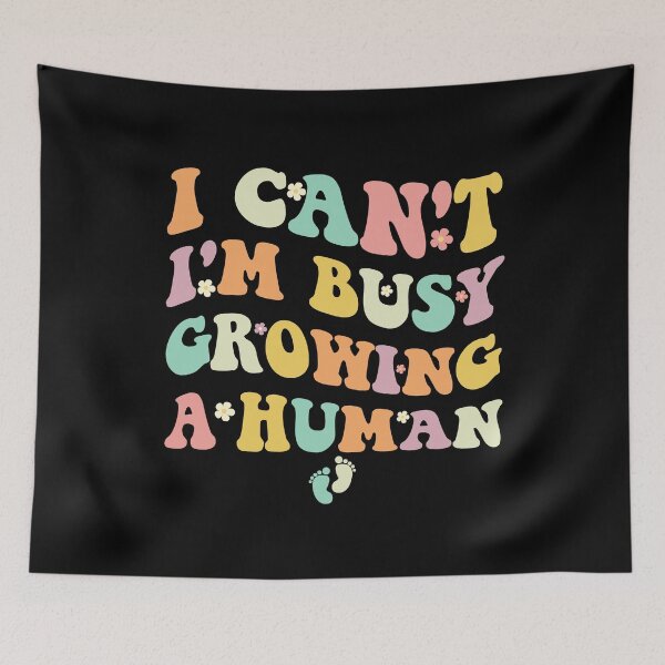Item preview, I Can't I'm Busy Growing A Human Future Mom designed and sold by cimibaka25.