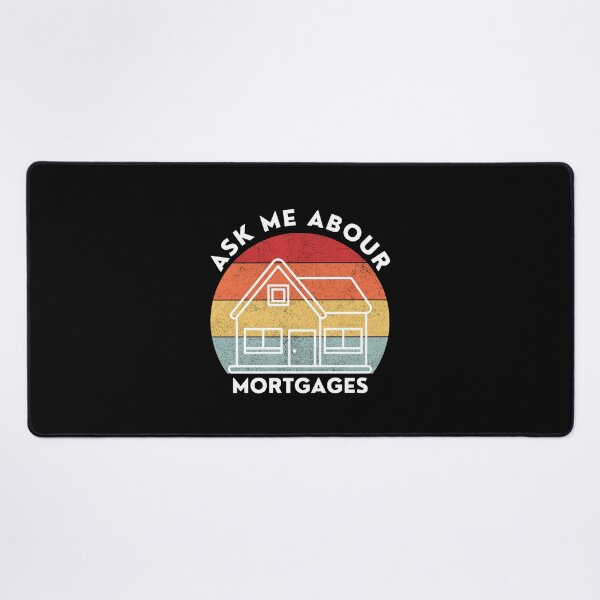 Item preview, Ask Me About Mortgages  designed and sold by FirnandArt.