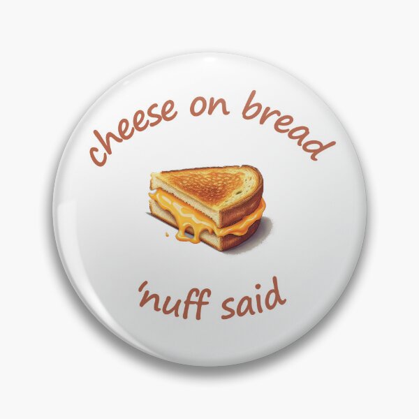 Item preview, Grilled cheese lovers humor slogan funny  designed and sold by GalleryArcanum.