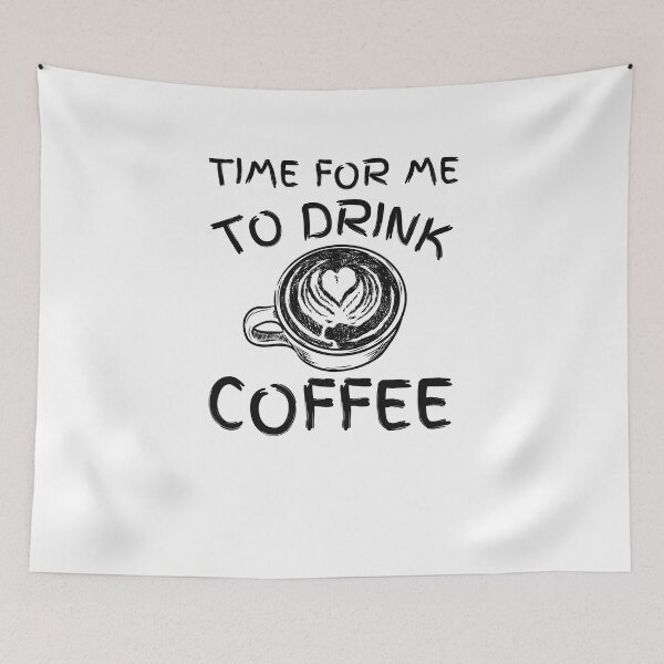 Item preview, Time For Me To Drink Coffee Cute Caffeine Addict Mom Coffee lovers gift designed and sold by MouDantArts.