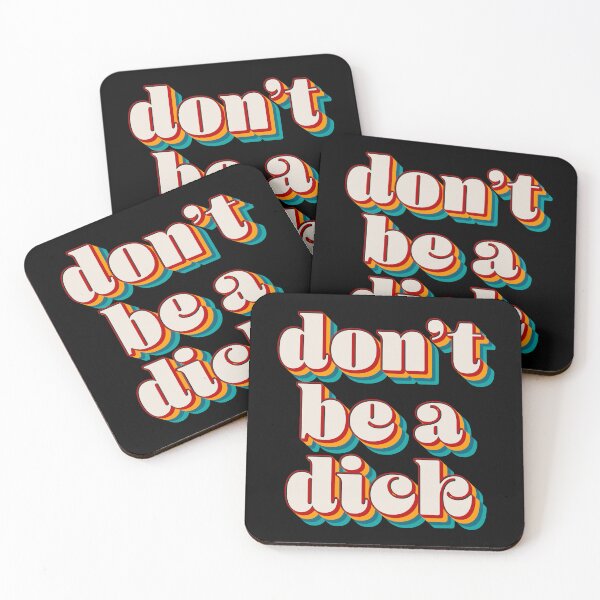 Item preview, Don't Be A Dick designed and sold by Texterns.