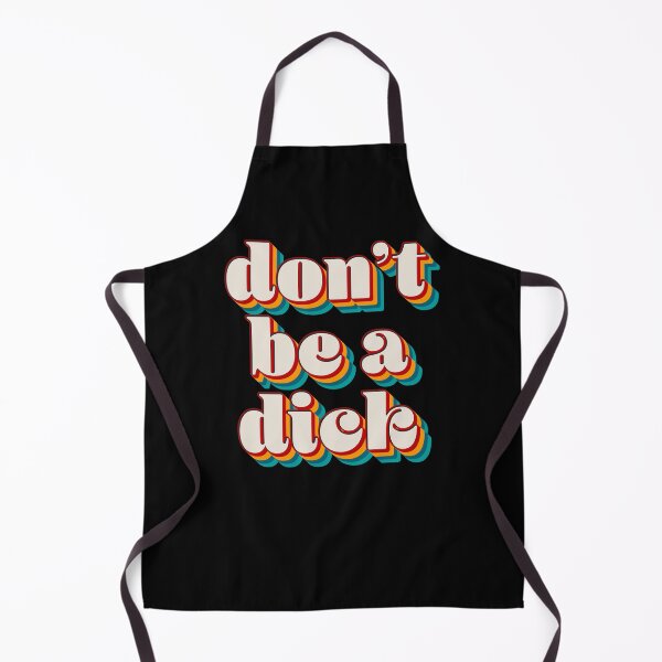 Item preview, Don't Be A Dick designed and sold by Texterns.