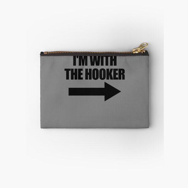 Item preview, I With The Hooker Matching Couples I'm With The Hooker Gear designed and sold by DynamicDesign.
