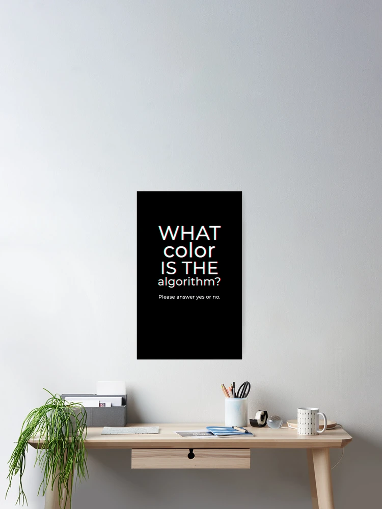 Thumbnail 2 of 3, Poster, What Color Is The Algorithm? designed and sold by Art By The Coco.