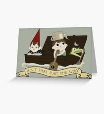Ain't That Just The Way? Greeting Card